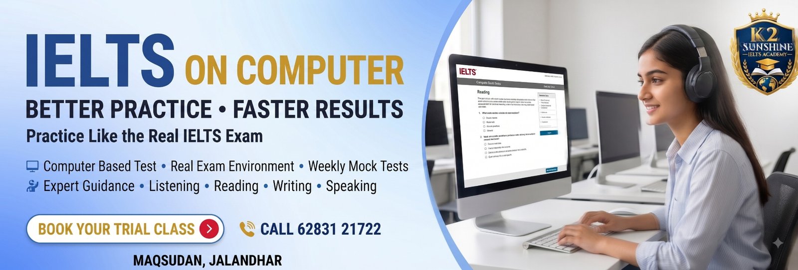 IELTS on Computer at K2 Sunshine IELTS Academy